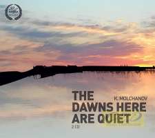 Molchanov: The Dawns Here Are Quiet